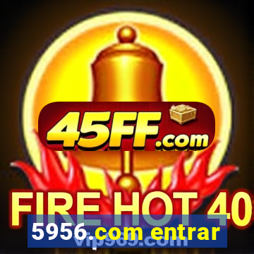 5956.com entrar